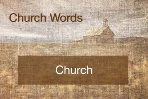 Church is both a people of God and the building where they worship